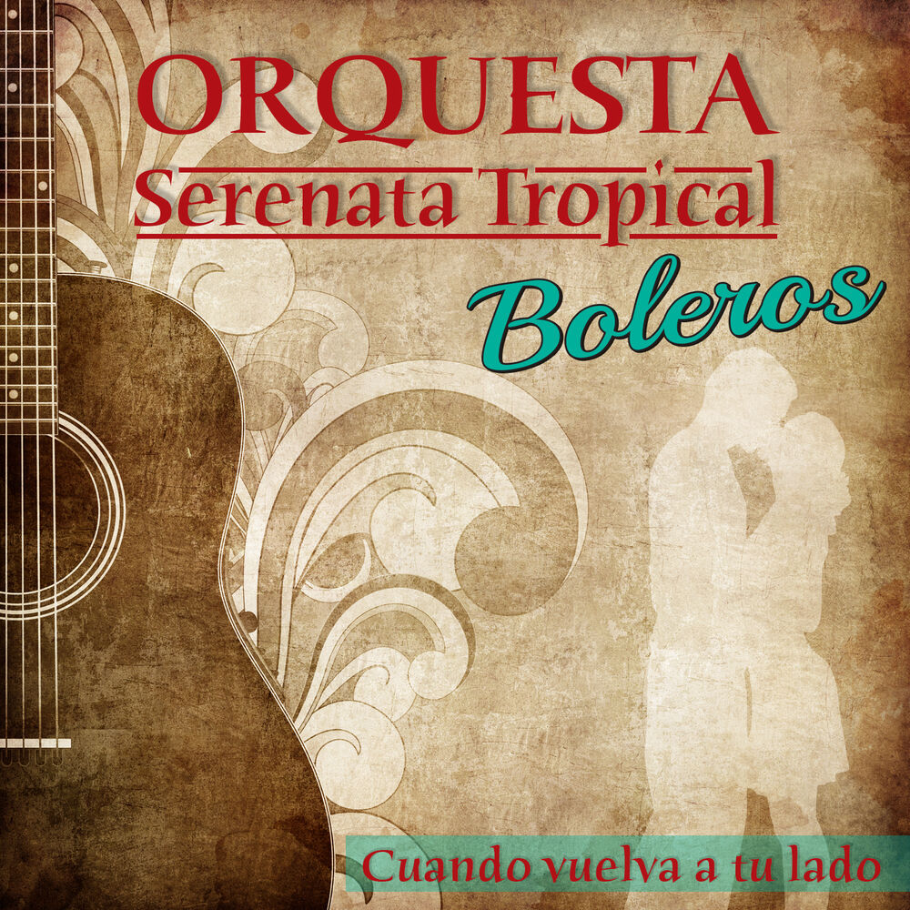 Picture of Boleros: Cuando Vuelva a Tu Lado
