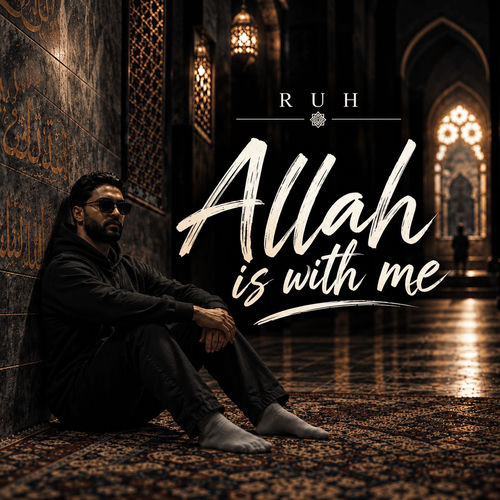 Allah Is With Me
