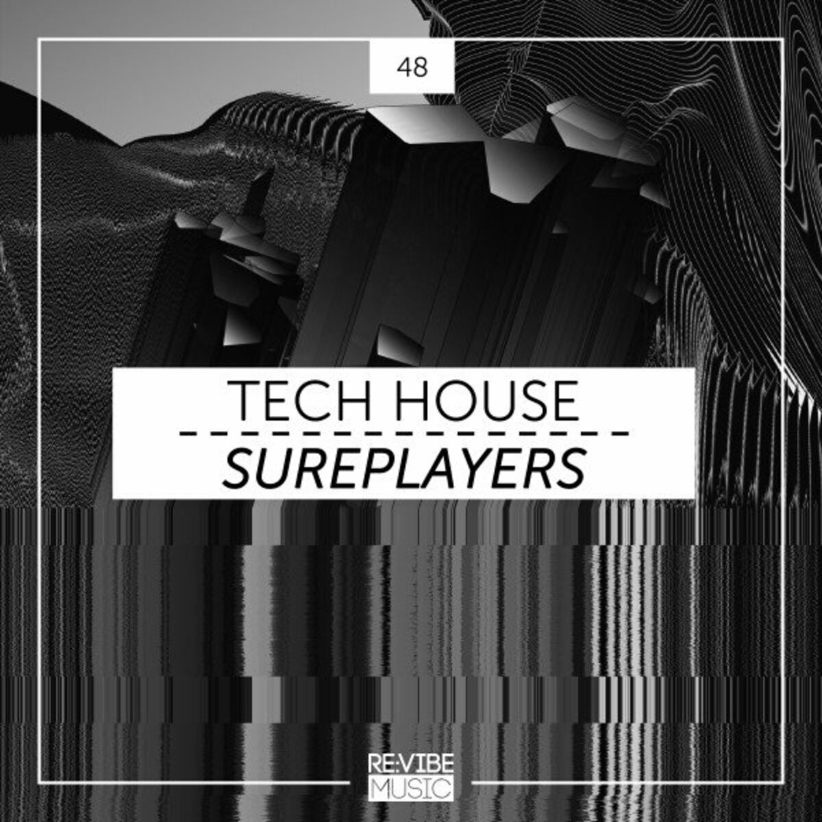 Album cover of Tech House Sureplayers, Vol. 48
