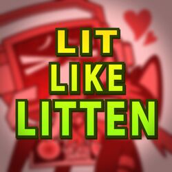 Cover of Lit Like Litten (feat. EileMonty)