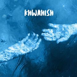 Cover of KHWAHISH