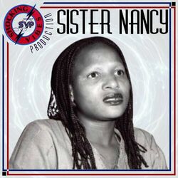 Cover of Shocking Vibes Presents: Sister Nancy