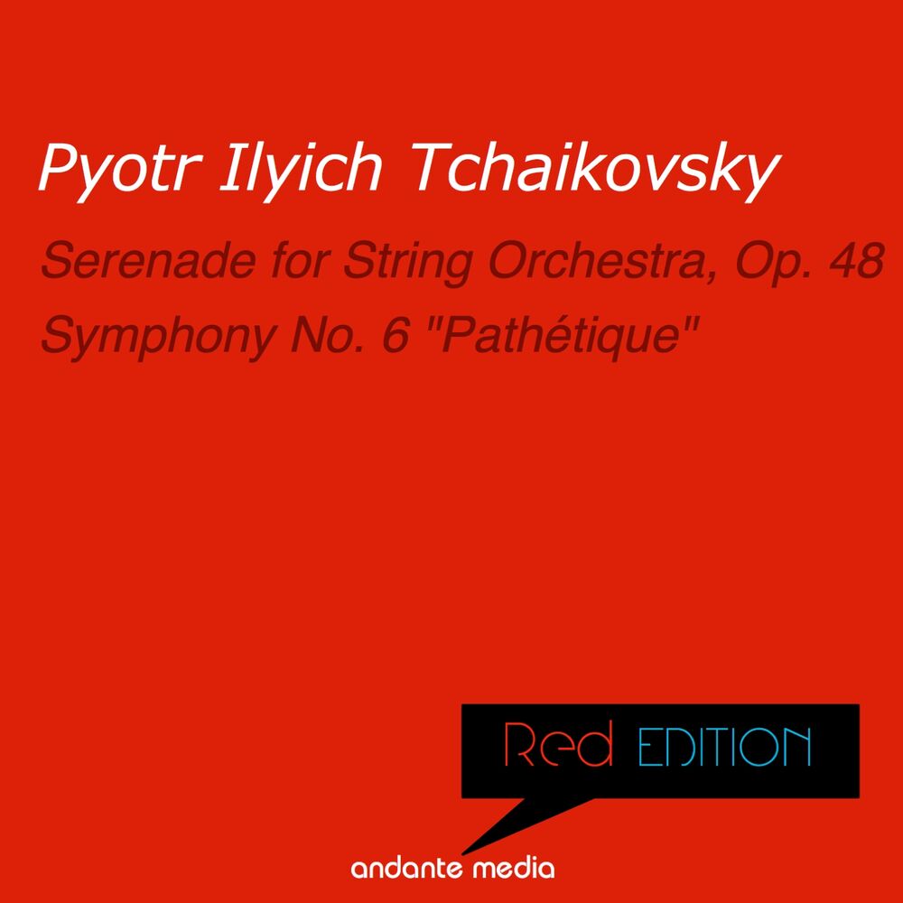Picture of Red Edition - Tchaikovsky: Serenade for String Orchestra, Op. 48 & Symphony No. 6 "Pathétique"