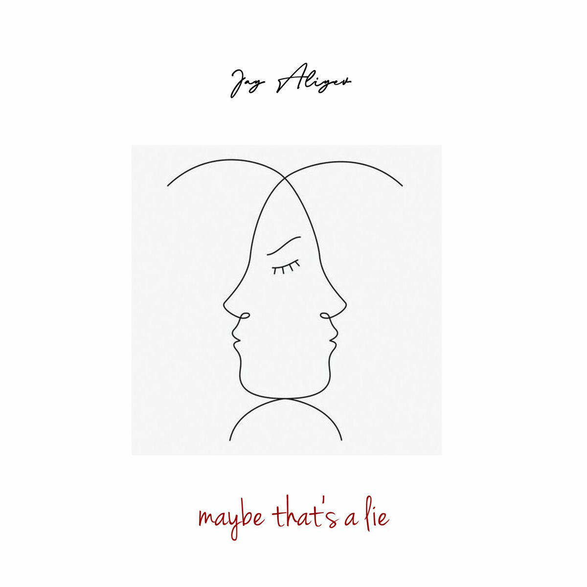 Album cover of Maybe That's a Lie