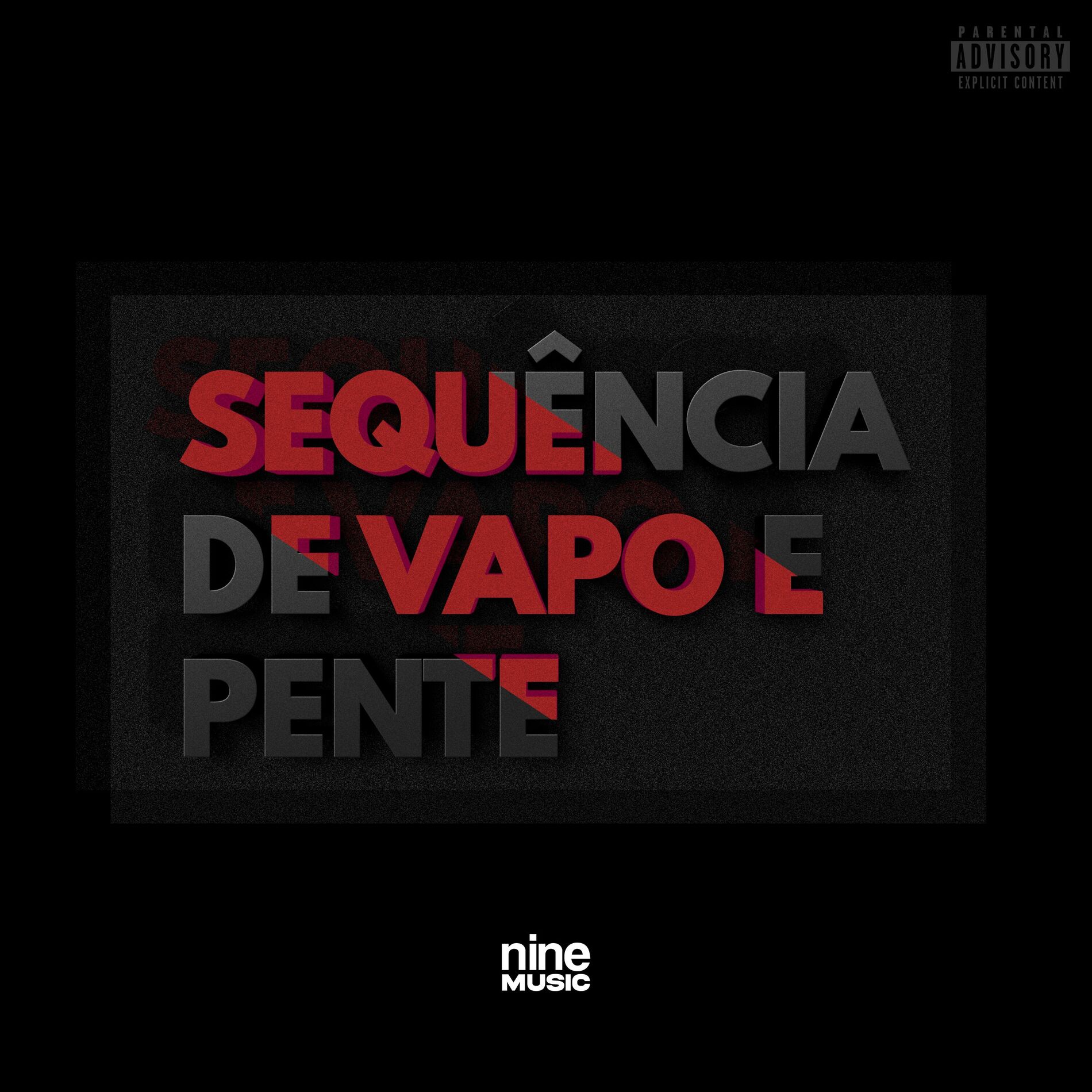 Album cover of Sequência do Vapo e Pente