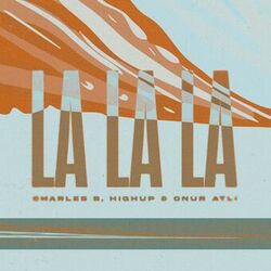 La La La