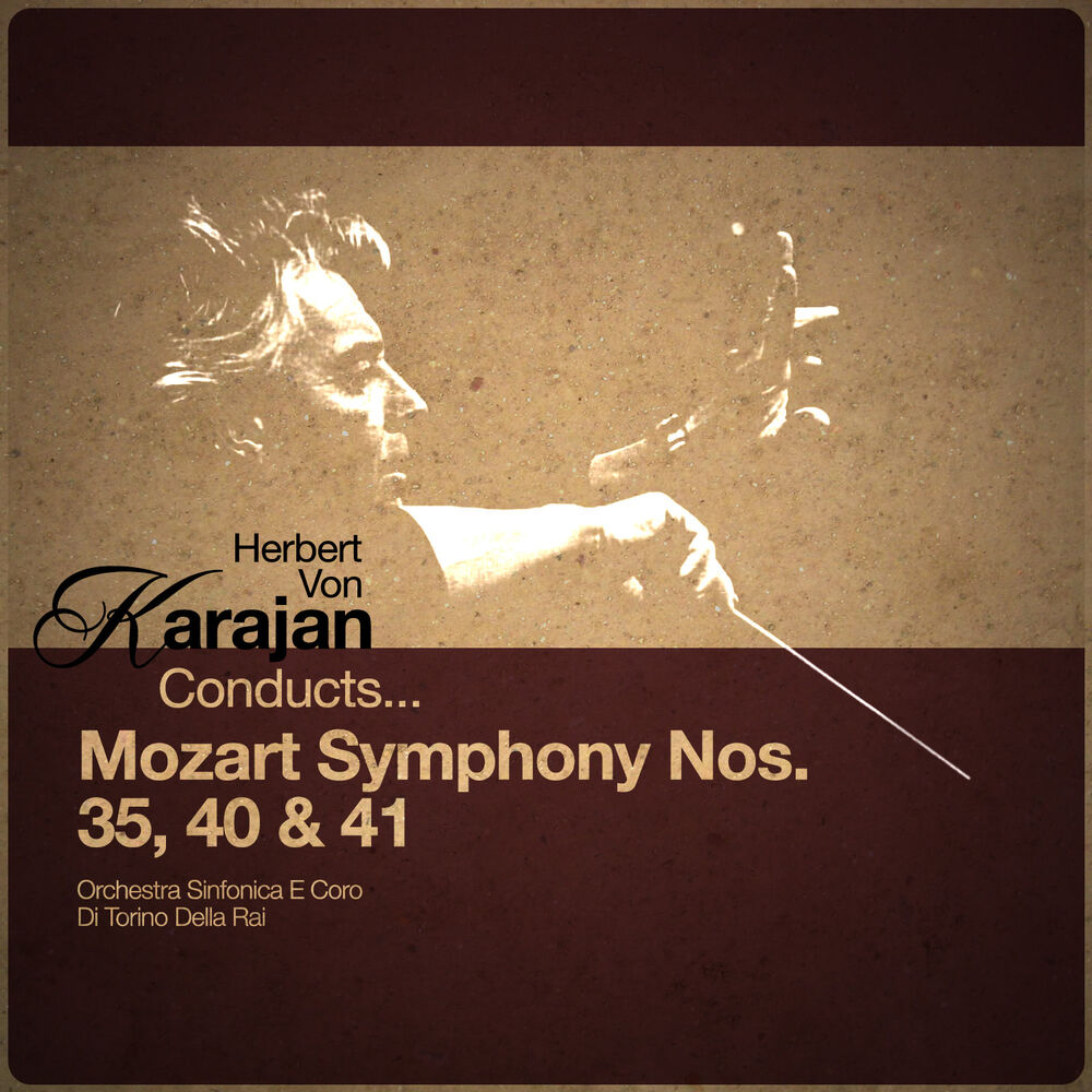 Picture of Herbert Von Karajan Conducts... Mozart Symphony Nos. 35, 40 & 41