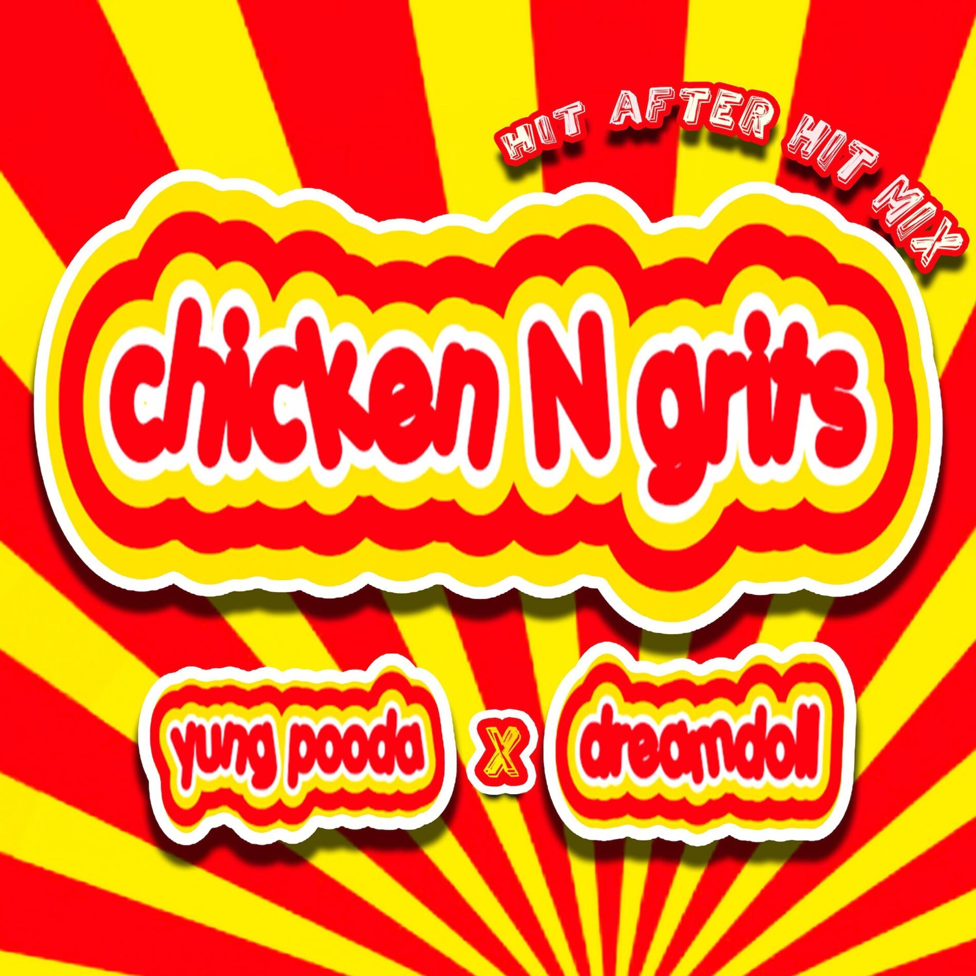 Album cover of Chicken N Grits (Hit After Hit Mix)