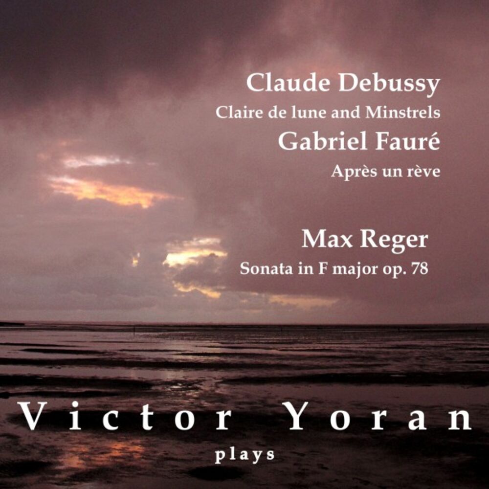 Picture of Victor Yoran Plays Debussy, Fauré and Reger