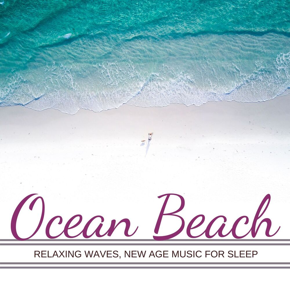 Picture of Ocean Beach - Relaxing Waves, New Age Music for Sleep
