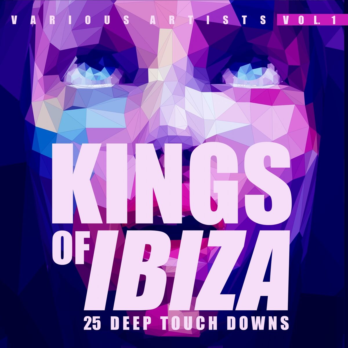 Album cover of Kings of IBIZA, Vol. 1 (25 Deep Touch Downs)