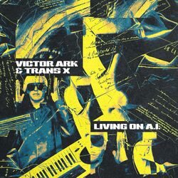 Cover of Living On AI (with Trans-X)