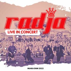 Cover of RADJA LIVE IN CONCERT (MUARA ENIM 2022)
