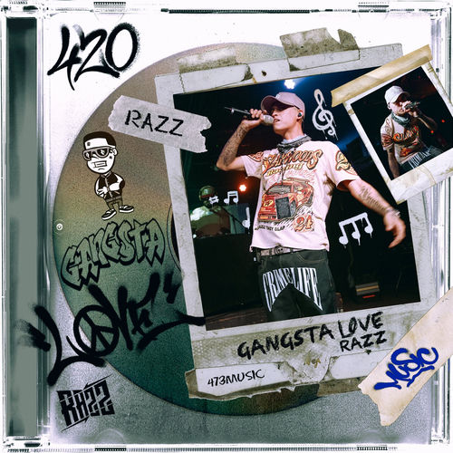 Razz - Gangsta Love | Deezer