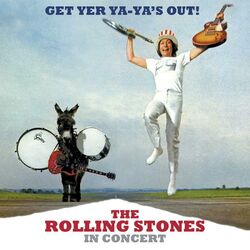 Cover of Get Yer Ya-Ya's Out! The Rolling Stones In Concert (40th Anniversary Edition)
