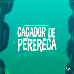 CA&Ccedil;ADOR DE PERERECA