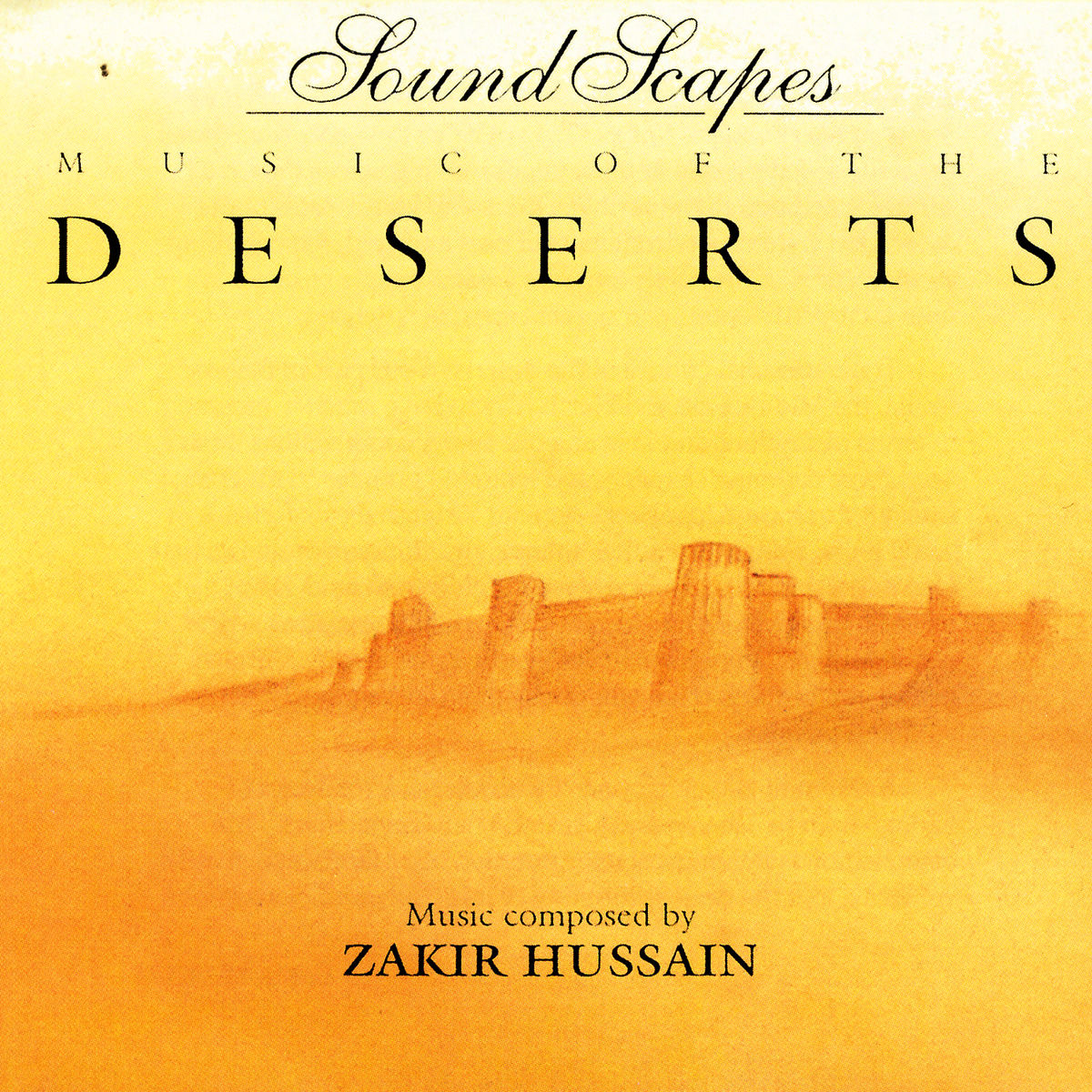 Album picture of Sound Scapes - Music Of The Deserts