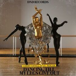 Cover of Dancing Till My Legs Give Out