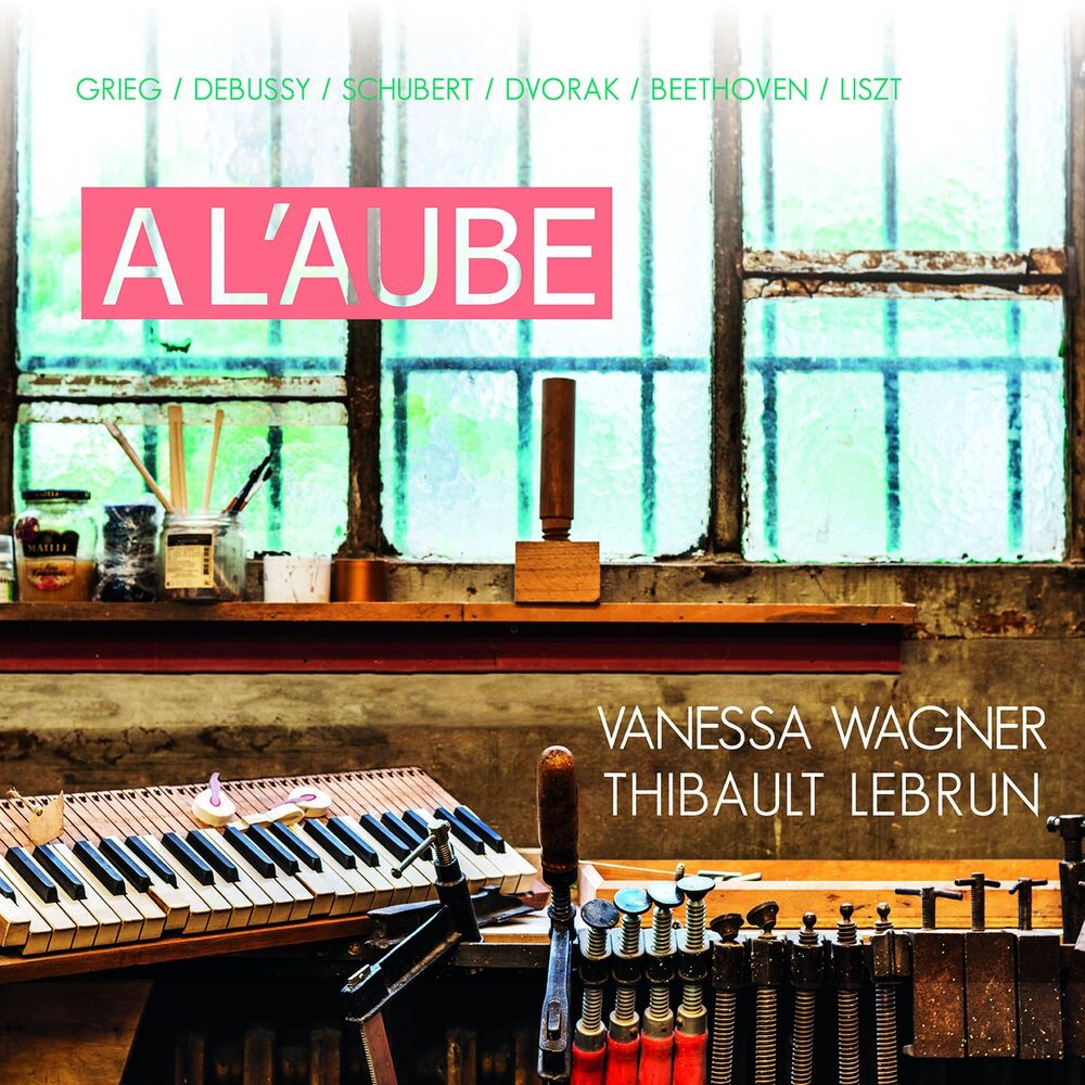 Picture of A l'Aube - Vanessa Wagner & Thibault Lebrun