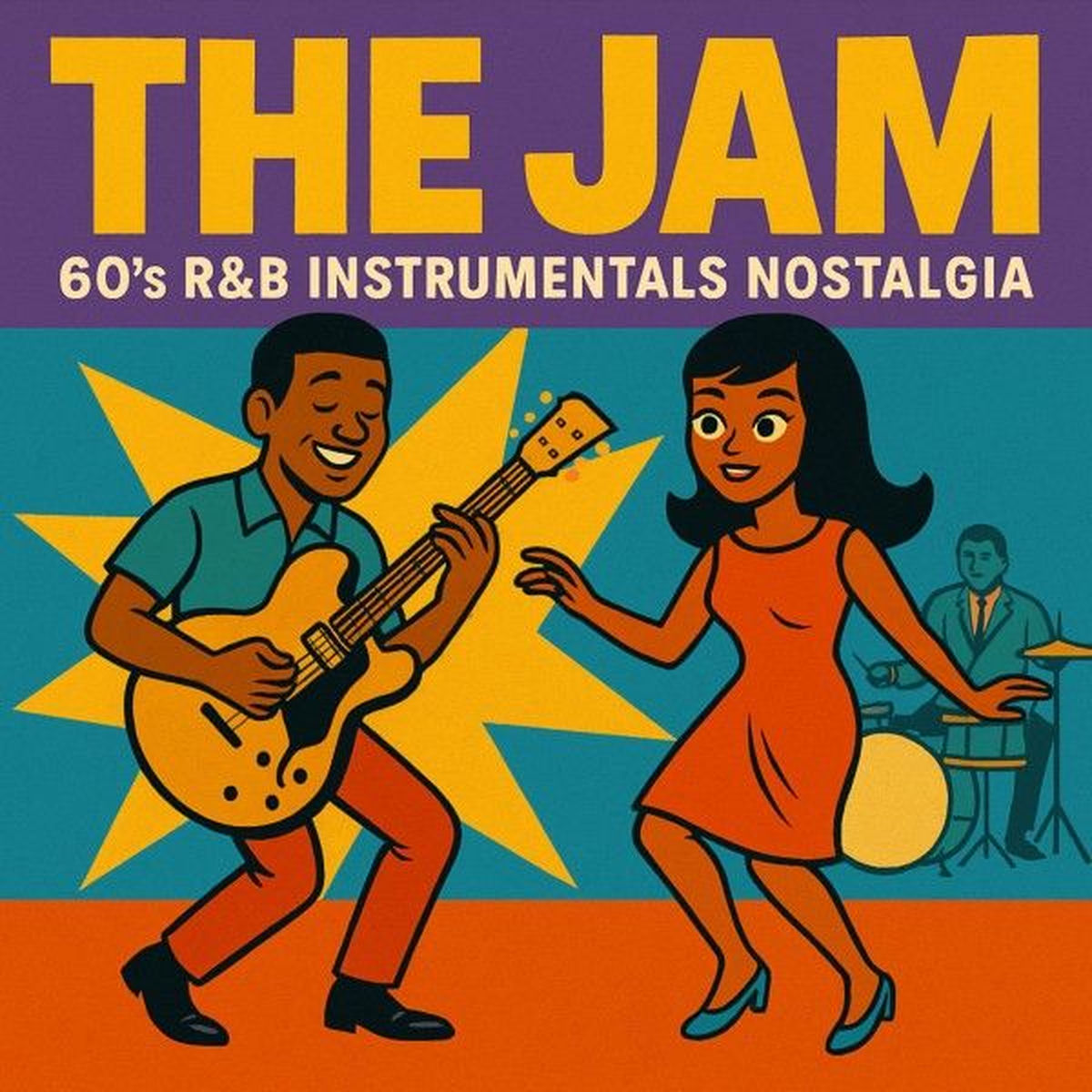 Album cover of The Jam (60'S R&B Instrumentals Nostalgia)