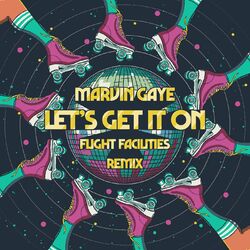 Cover of Let's Get It On (Flight Facilities Remix)