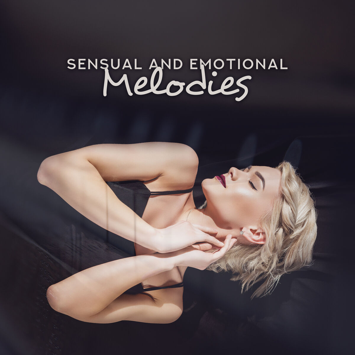 Album cover of Sensual and Emotional Melodies: Sexy Piano Atmosphere