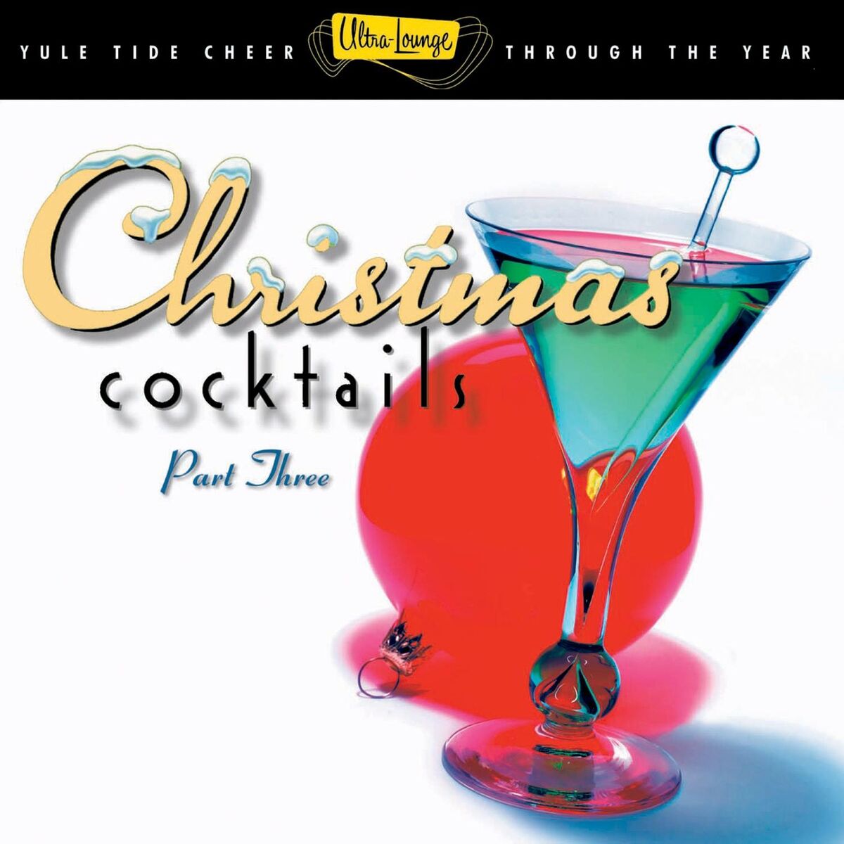 Album picture of Ultra-Lounge: Christmas Cocktails (Vol. 3)