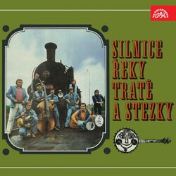Cover of Silnice, Řeky, Tratě A Stezky