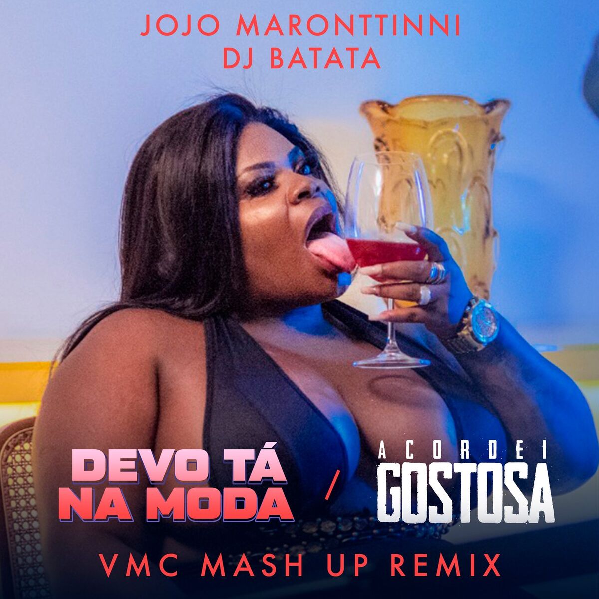 Album cover of Devo Tá Na Moda / Acordei Gostosa (VMC Mashup Remix)