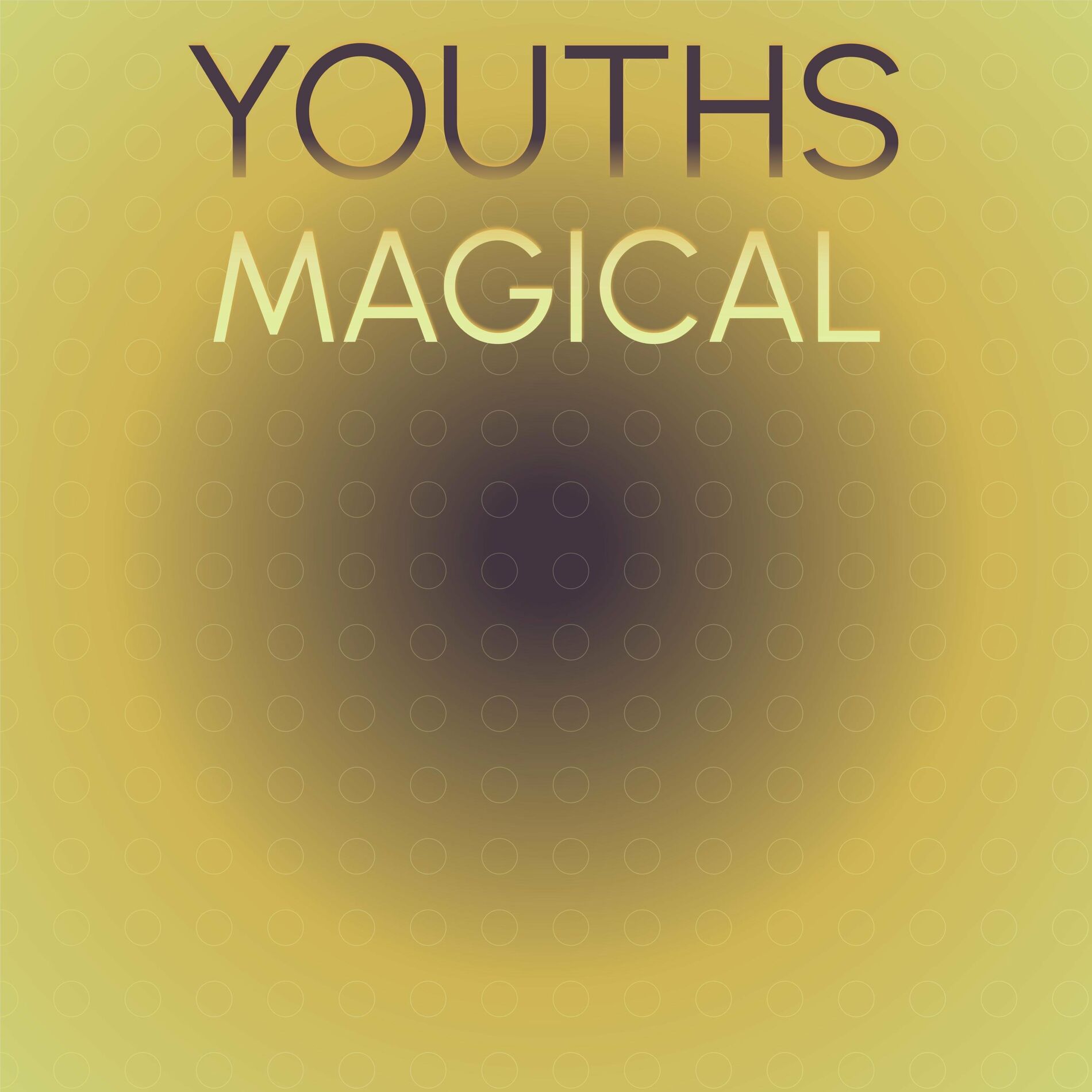 Album cover of Youths Magical