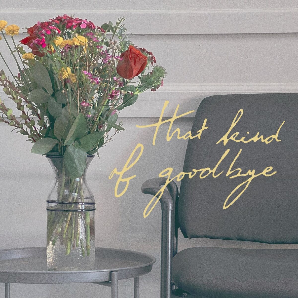 Album cover of That Kind of Goodbye