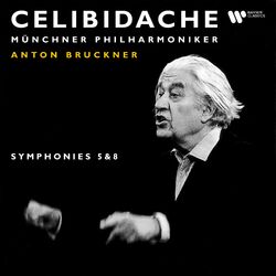 Cover of Bruckner: Symphonies No. 5 & 8 (Live at Philharmonie am Gasteig, Munich, 1993)