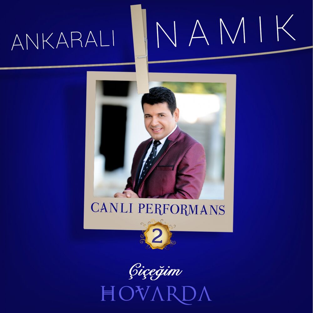 Picture of Çiçeğim / Hovarda (Canlı Performans)