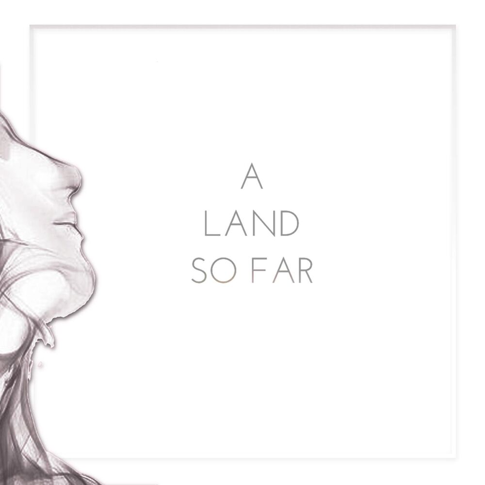 Picture of A Land So Far (feat. Julien H)