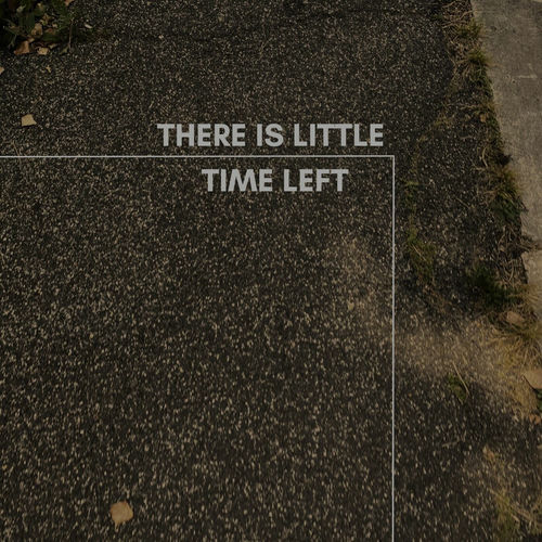 There is little time left