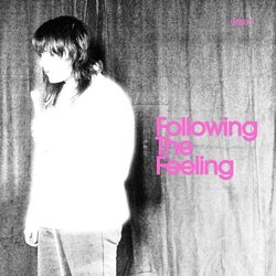 Following The Feeling