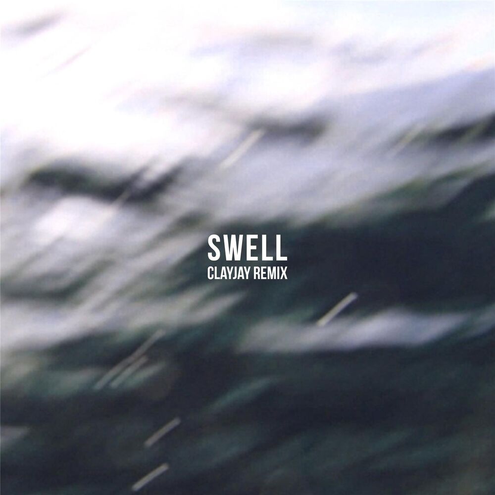 Picture of Swell (Clayjay Remix)