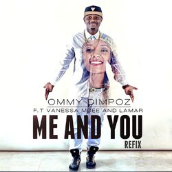 Cover of Me and U (feat. Vanessa Mdee & Lamar) (The Refix)