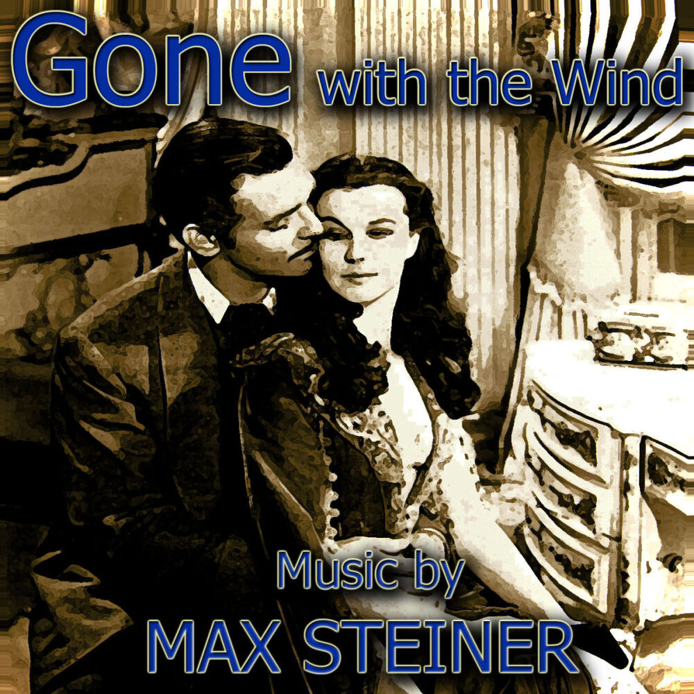 Picture of Max Steiner - Music From 'Gone With The Wind'