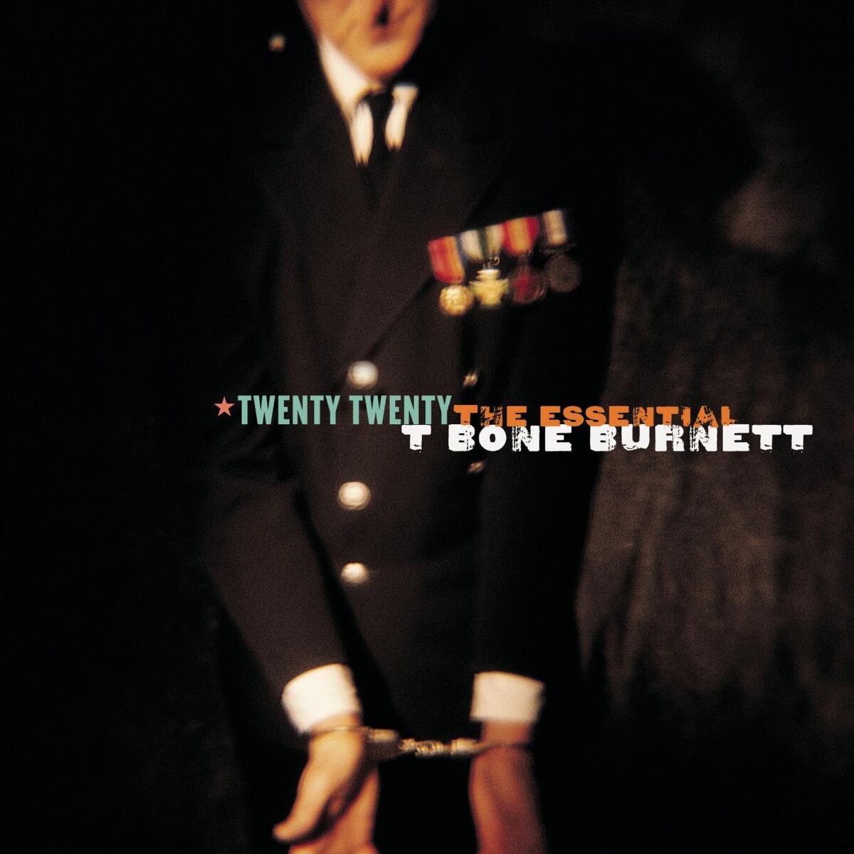 Album cover of Twenty Twenty: The Essential T Bone Burnett
