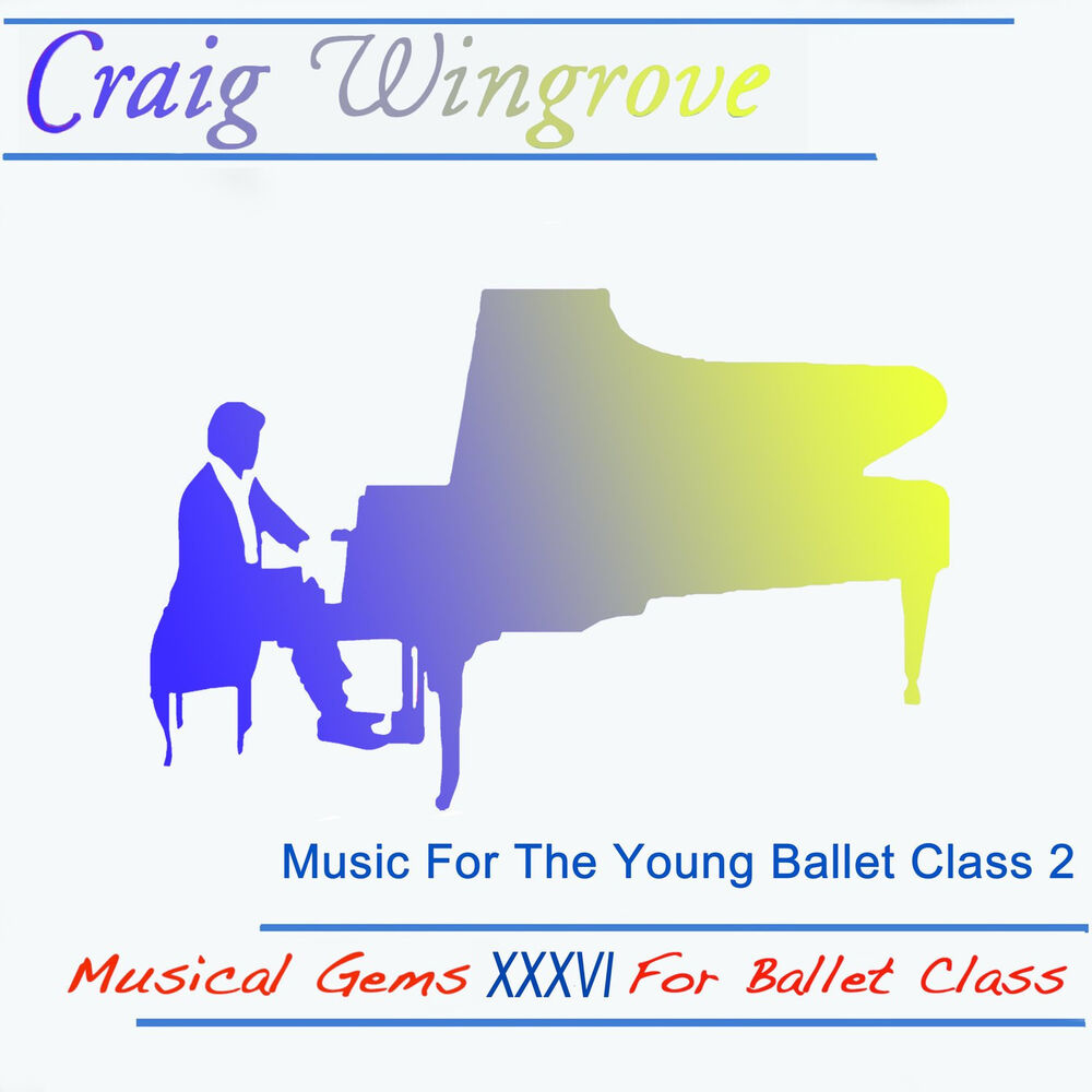 Picture of Musical Gems XXXVI Music for the Young Ballet Class 2