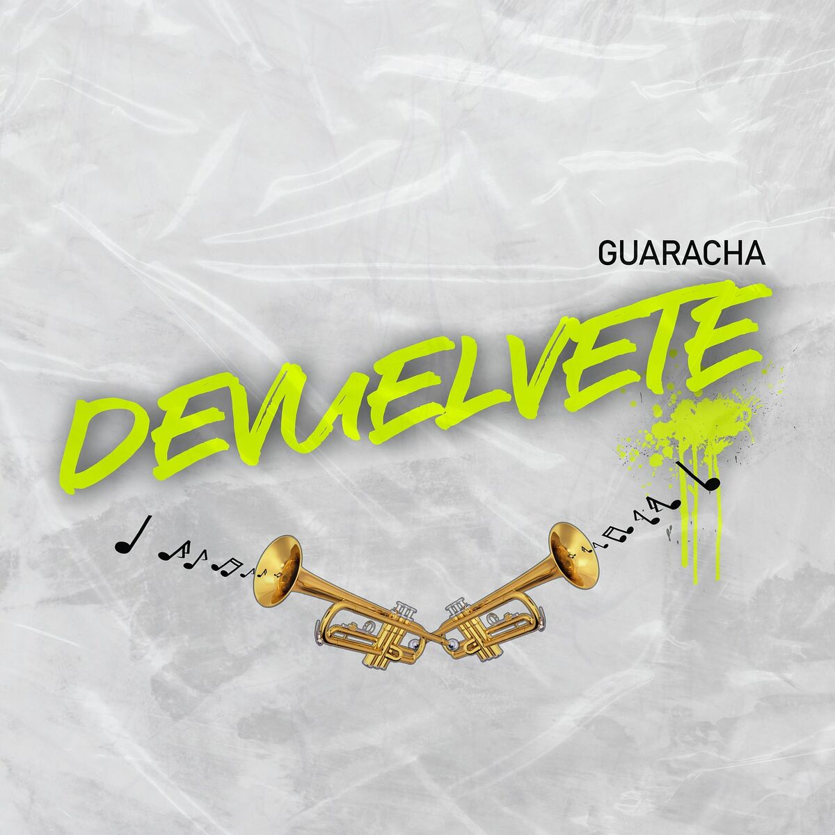 Album picture of Devuelvete (Guaracha)