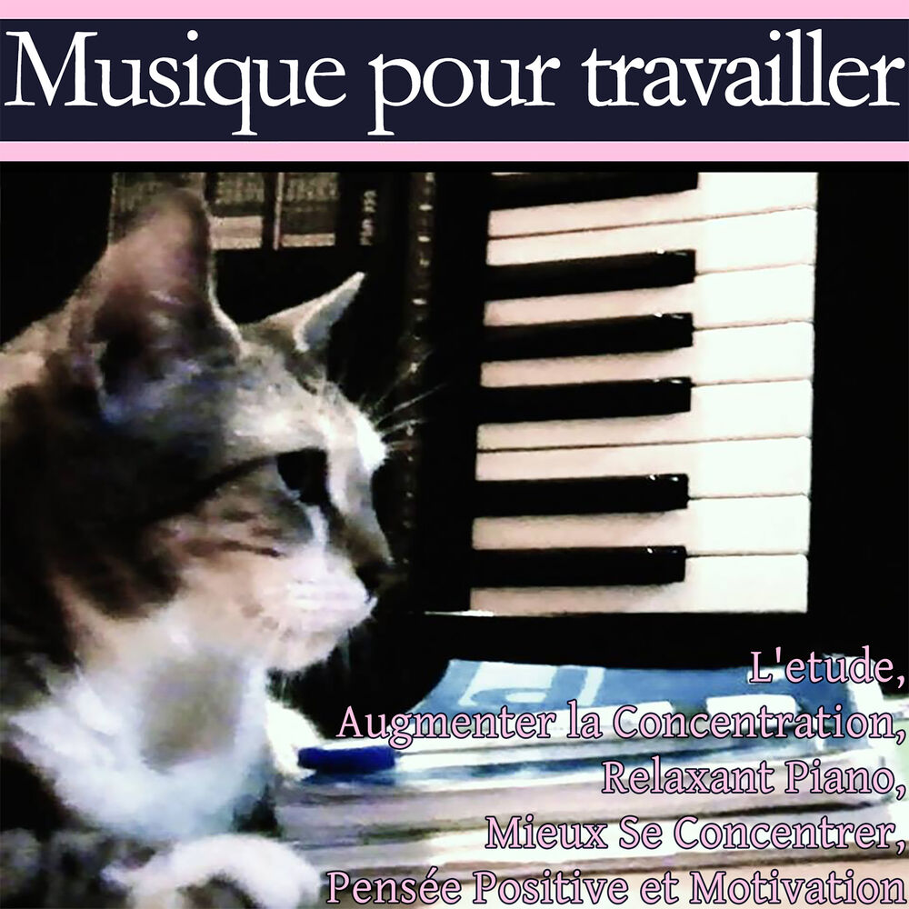 Picture of L'etude, Augmenter La Concentration, Relaxant Piano, Mieux Se Concentrer, Pensée Positive Et Motivation