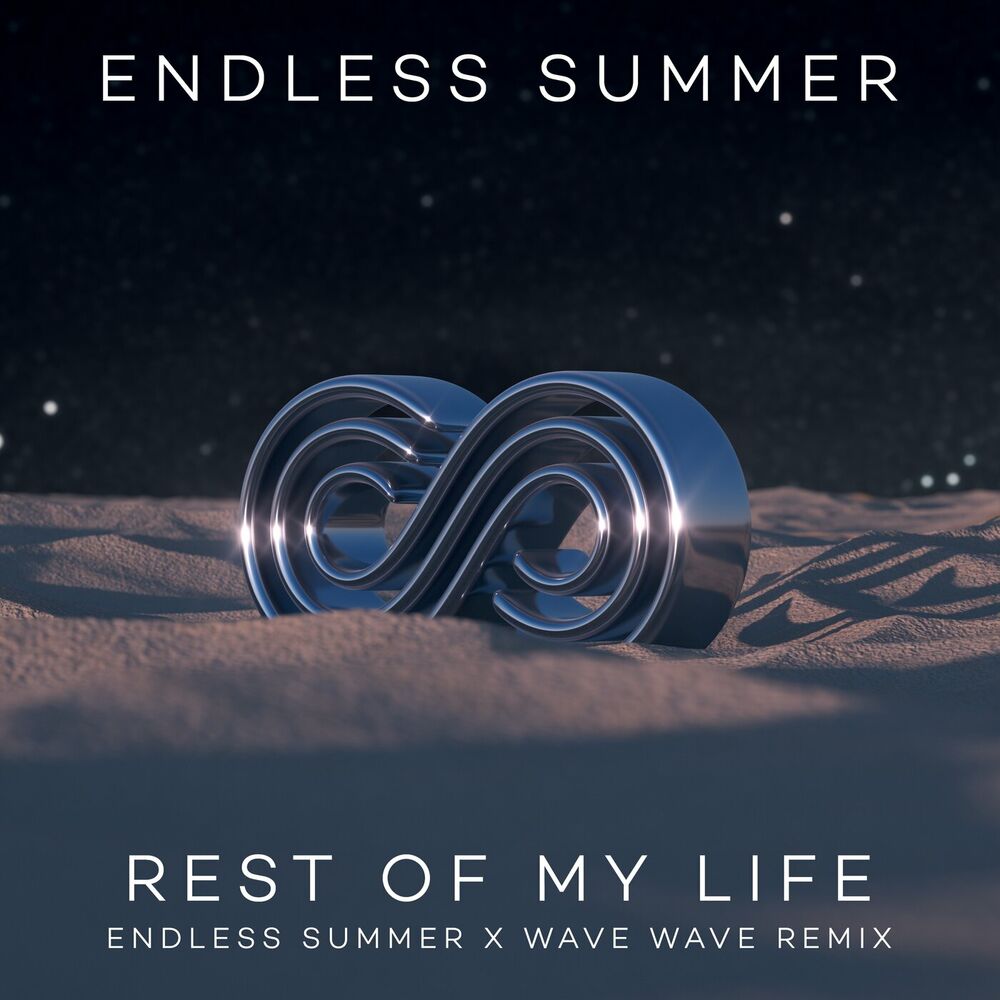 Picture of Rest Of My Life (Endless Summer & Wave Wave Remix)