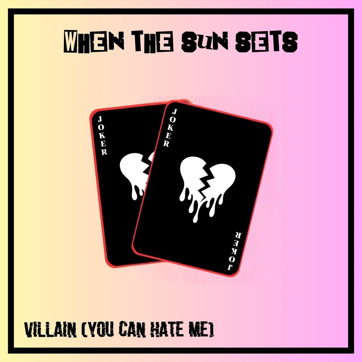 Album cover of Villain (You Can Hate Me)