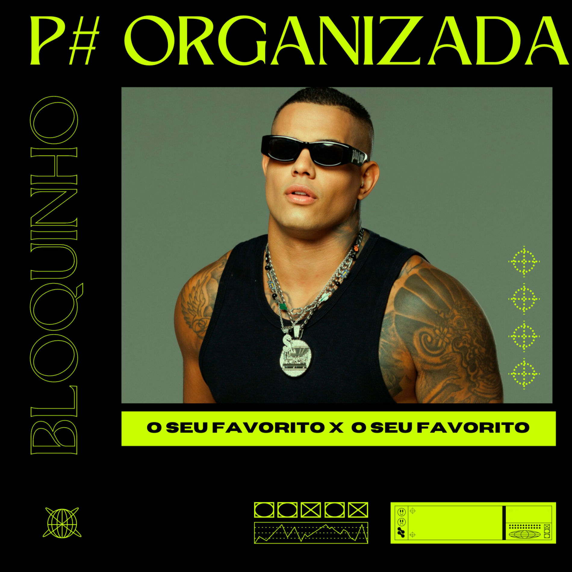 Album cover of Bloquinho P# Organizada