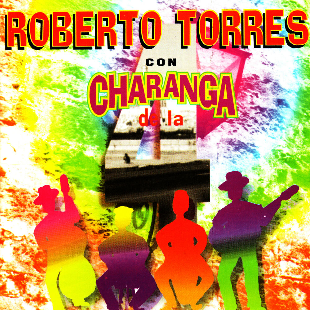 Picture of Roberto Torres con Charanga de la 4