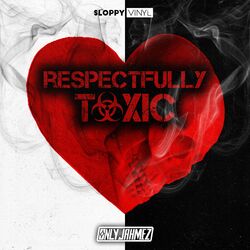 Cover of Respectfully Toxic