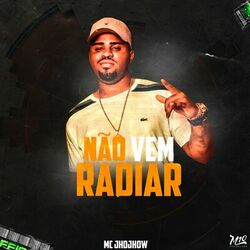 Cover of Não Vem Radiar