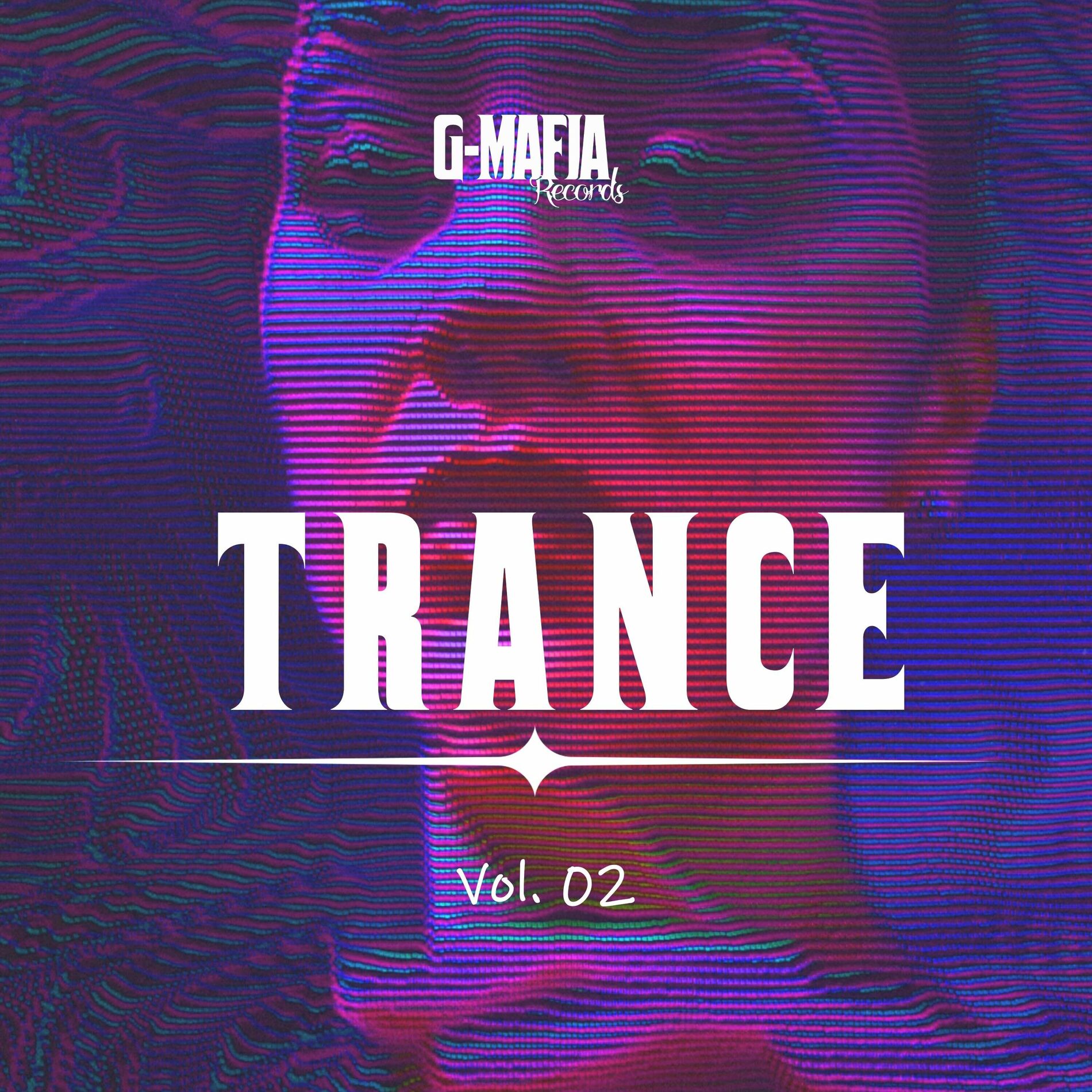 Album cover of G-Mafia Trance, Vol. 02